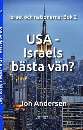 USA - Israels bästa vän? USA - Israels bästa vän?