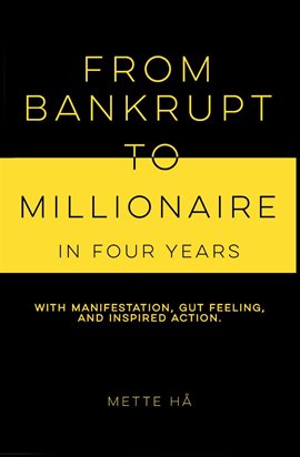 Imagen de portada para From Bankrupt to Millionaire in Four Years