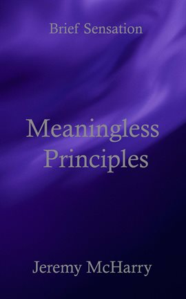 Cover image for Meaningless Principles