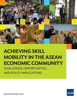 Imagen de portada para Achieving Skill Mobility in the ASEAN Economic Community