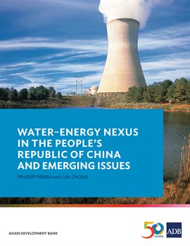 Cover image for Water–Energy Nexus in the People's Republic of China and Emerging Issues