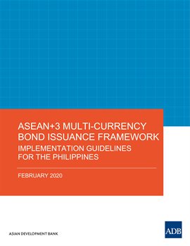 Cover image for ASEAN+3 Multi-Currency Bond Issuance Framework