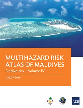 Cover image for Multihazard Risk Atlas of Maldives: Biodiversity-Volume IV