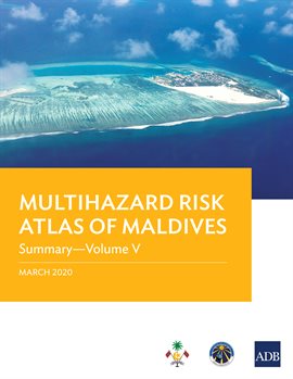 Cover image for Multihazard Risk Atlas of Maldives: Summary-Volume V