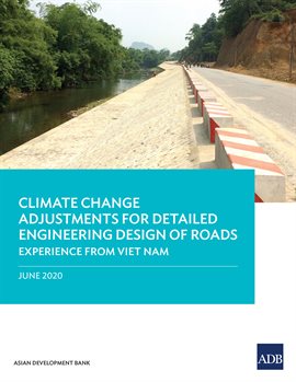 Cover image for Climate Change Adjustments for Detailed Engineering Design of Roads
