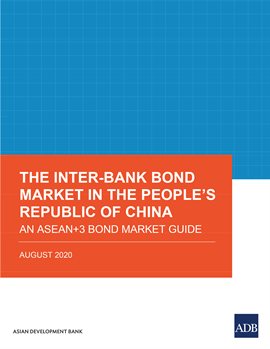 Cover image for The Inter-Bank Bond Market in the People's Republic of China