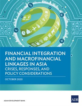 Cover image for Financial Integration and Macrofinancial Linkages in Asia