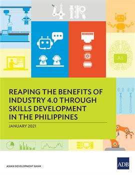 Imagen de portada para Reaping the Benefits of Industry 4.0 Through Skills Development in the Philippines