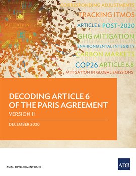 Cover image for Decoding Article 6 of the Paris Agreement-Version II