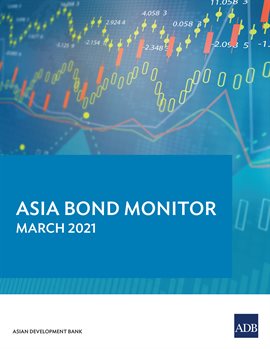 Cover image for Asia Bond Monitor March 2021