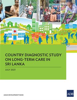 Cover image for Country Diagnostic Study on Long-Term Care in Sri Lanka