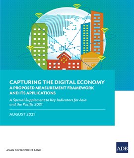 Cover image for Capturing the Digital Economy-A Proposed Measurement Framework and Its Applications
