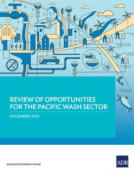 Cover image for Review of Opportunities for the Pacific WASH Sector
