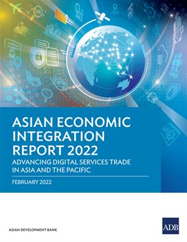 Cover image for Asian Economic Integration Report 2022