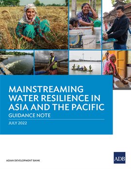 Cover image for Mainstreaming Water Resilience in Asia and the Pacific