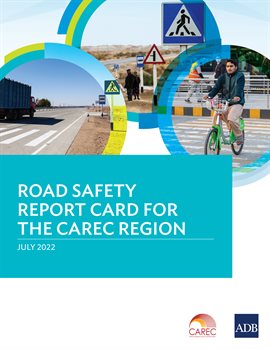 Cover image for Road Safety Report Card for the CAREC Region