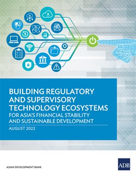 Cover image for Building Regulatory and Supervisory Technology Ecosystems