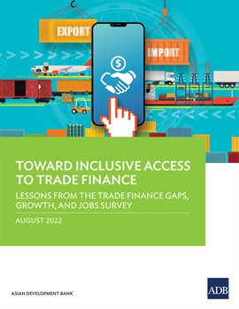 Cover image for Toward Inclusive Access to Trade Finance