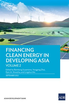 Cover image for Financing Clean Energy in Developing Asia, Volume 2