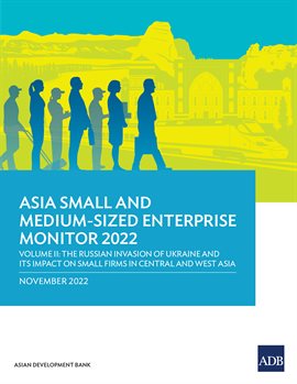 Cover image for Asia Small and Medium-Sized Enterprise Monitor 2022, Volume II