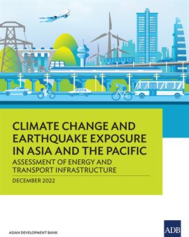 Cover image for Climate Change and Earthquake Exposure in Asia and the Pacific