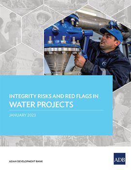 Cover image for Integrity Risks and Red Flags in Water Projects