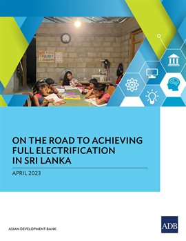 Cover image for On the Road to Achieving Full Electrification in Sri Lanka