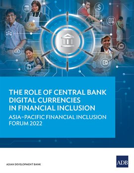 Cover image for The Role of Central Bank Digital Currencies in Financial Inclusion