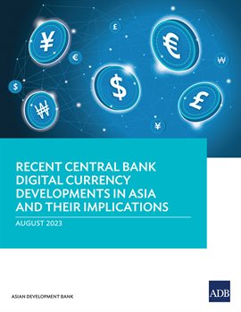 Cover image for Recent Central Bank Digital Currency Developments in Asia and Their Implications