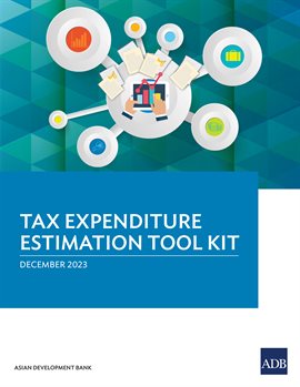 Cover image for Tax Expenditure Estimation Tool Kit