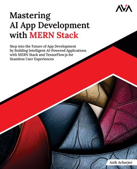 Imagen de portada para Mastering Ai App Development With Mern Stack