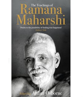 The Teachings of Ramana Maharshi