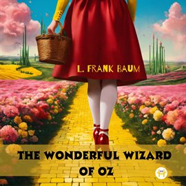 Imagen de portada para The Wonderful Wizard of Oz