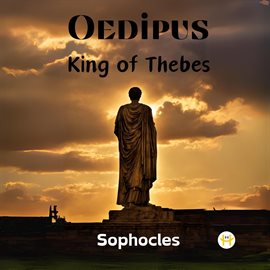 Imagen de portada para Oedipus, King of Thebes