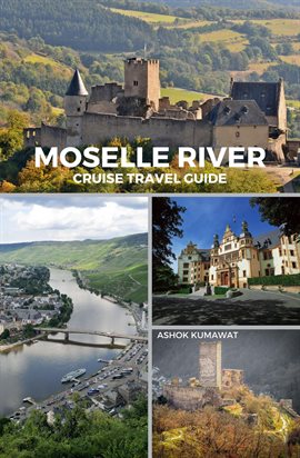 Cover image for Moselle River Cruise Travel Guide