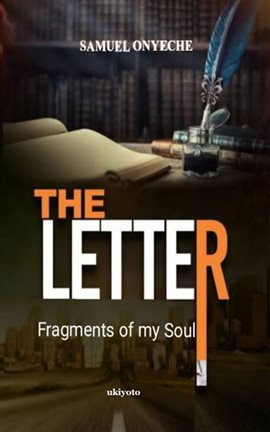 Cover image for The Letter; Fragments of my Soul