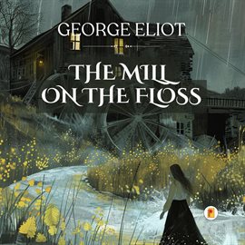 Imagen de portada para The Mill on the Floss
