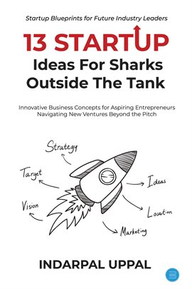 Cover image for 13 Startup Ideas for Sharks Outside the Tank