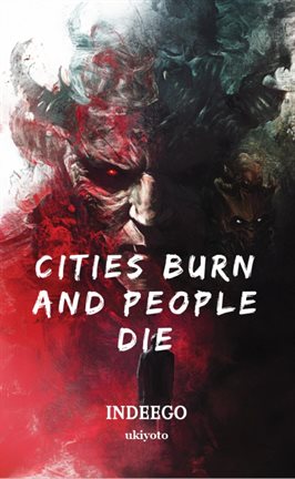 Cover image for Cities Burn and People Die
