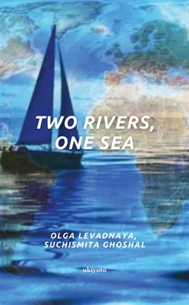 Two Rivers, One Sea