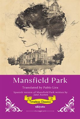 Mansfield Park Spanish Version Timeless Classics