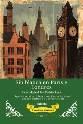 Sin blanca en París y Londres Spanish Translation of Down and Out in Paris and London
