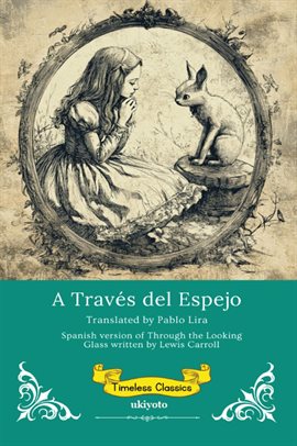 A Través del Espejo Spanish Translation of Through the Looking Glass