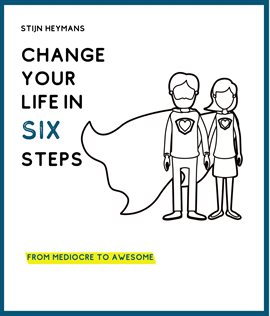Imagen de portada para Change Your Life in Six Steps