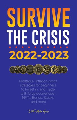 Imagen de portada para Survive the Crisis!: 2022-2023 Investing