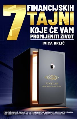 7 Financijskih Tajni Koje Će Vam Promijeniti Život