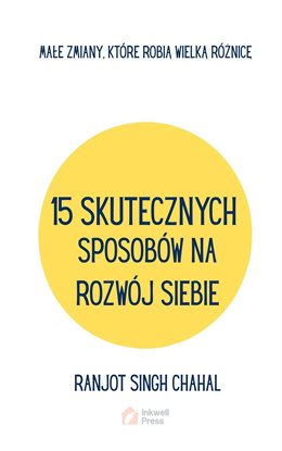 15 Skutecznych Sposobów Na Rozwój Siebie