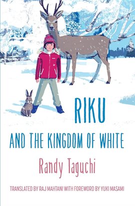 Cover image for Riku and the Kingdom of White