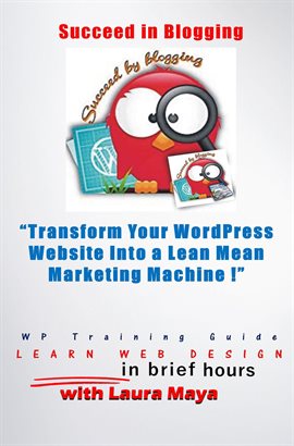 Cover image for Transform Your WordPress Website into a Lean Mean Marketing Machine