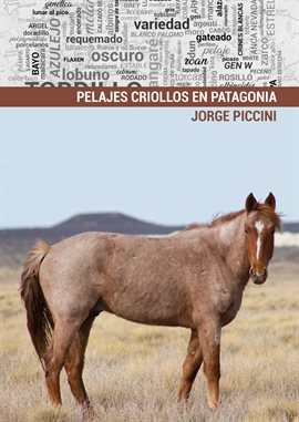 Cover image for Pelajes criollos en Patagonia